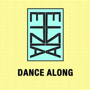 Dance Along (Single) - Etzia