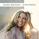 Atmosphere (Single) - Sigrid Bernson