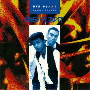 Sandy Travis (Single) - Big Plant