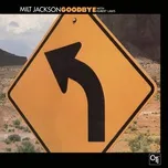 Goodbye - Milt Jackson, Hubert Laws