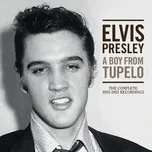 Tải nhạc hot A Boy From Tupelo: The Complete 1953-1955 Recordings Mp3 về điện thoại