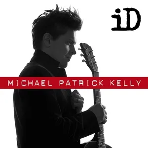 How Do You Love (Single) - Michael Patrick Kelly
