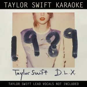 Taylor Swift Karaoke: 1989 (Deluxe) - Taylor Swift