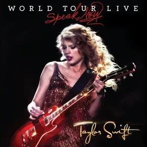 Speak Now World Tour Live (Live 2011) - Taylor Swift
