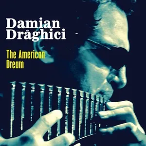The American Dream - Damian Draghici