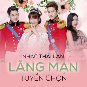 Nhạc Thái Lan Lãng Mạn Tuyển Chọn - V.A