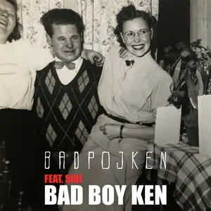 Bad Boy Ken (Single) - Badpojken, Siri