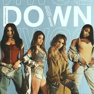 Down (Single) - Fifth Harmony, Gucci Mane