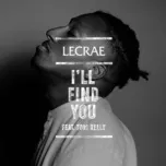 Nghe nhạc I'll Find You (Single) - Lecrae, Tori Kelly