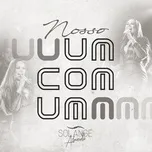 Tải nhạc Nosso Um Com Um (Ao Vivo) (Single) miễn phí
