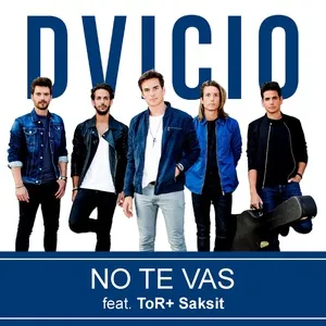 No Te Vas (Thai Duet Version) (Single) - Dvicio, ToR+ Saksit