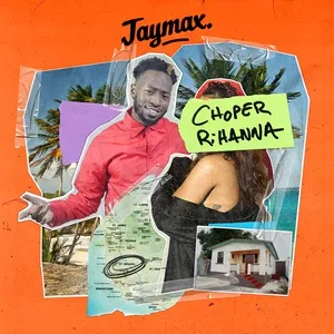 Choper Rihanna (Single) - Jaymax