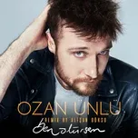 Nghe nhạc Ben Olursem (Alisan Goksu Remix) (Single) - Ozan Unlu