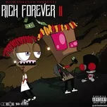 Rich Forever 2 - Rich The Kid