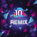 Tải nhạc hay Top Remix Việt Hot - 10 Năm NhacCuaTui nhanh nhất về máy