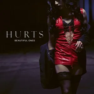 Beautiful Ones (Acoustic) (Single) - Hurts