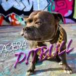 Feat. Pitbull (Single) - Agera