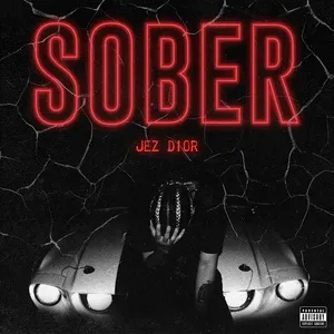 Sober (Single) - Jez Dior