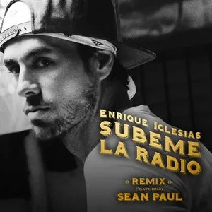 Subeme La Radio Remix (Single) - Enrique Iglesias, Sean Paul, Matt Terry