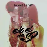 Ela E De SP (Single) - DANNE, LIVIT
