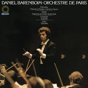 Daniel Barenboim Conducts Works By Ravel, Debussy, Ibert & Chabrier (Remastered) - Daniel Barenboim