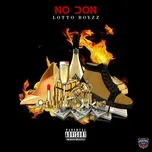 No Don (Single) - Lotto Boyzz