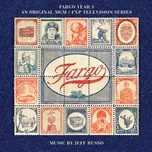Nghe và tải nhạc Fargo Year 3 (An Original MGM / FXP Television Series) về điện thoại