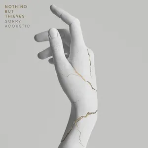 Sorry (Acoustic) (Single) - Nothing But Thieves