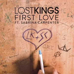 First Love (Single) - Lost Kings, Sabrina Carpenter