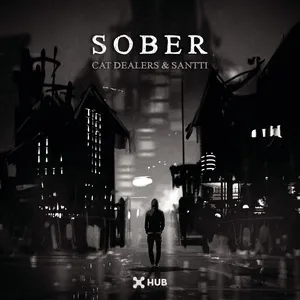 Sober (Digital Single) - Cat Dealers, Santti
