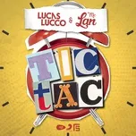 Tải nhạc Zing Tic Tac (Single) nhanh nhất