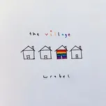 Nghe nhạc The Village (Single) - Wrabel