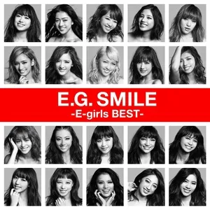 E.G. Smile - E-girls Best (Remix Best) - E-Girls