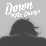 Tải nhạc Mp3 Down In The Dumps