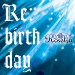 Nghe và tải nhạc hay Re:birth Day (Single) Mp3 miễn phí