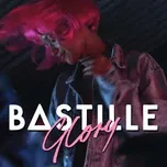 Nghe nhạc Glory (Jack Wins Remix) (Single) - Bastille