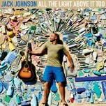 Sunsets For Somebody Else (Single) - Jack Johnson