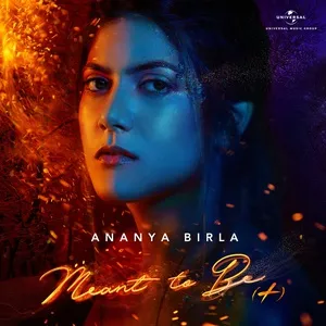 Meant To Be (Single) - Ananya Birla