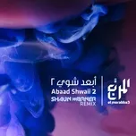 Nghe và tải nhạc Mp3 Abaad Shwaii 2 (Shaun Warner Remix) (Single) nhanh nhất
