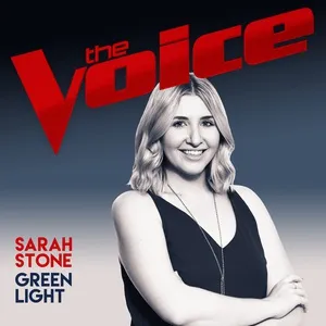 Green Light (The Voice Australia 2017 Performance) (Single) - Sarah Stone