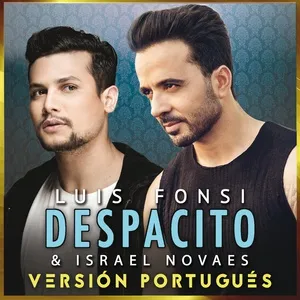Despacito (Version Portugues) (Single) - Luis Fonsi, Israel Novaes