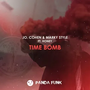 Time Bomb (Single) - Jo Cohen, Marky Style, Honey