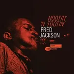 Ca nhạc Hootin' 'N Tootin' - Fred Jackson