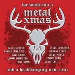Nghe nhạc We Wish You A Metal Xmas And A Headbanging New Year Mp3 online