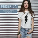 Nghe ca nhạc Forte E Chiaro (Rework) (Single) - Federica