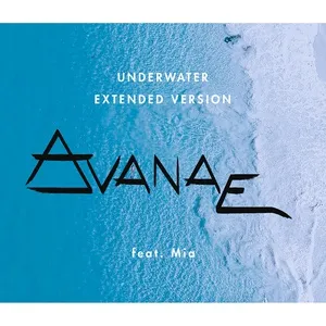 Underwater (Extended Mix) (Single) - Avanae, MiA