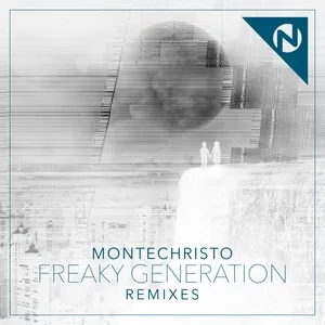 Freaky Generation (Remixes Single) - Montechristo