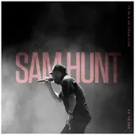 Nghe nhạc Ex To See (15 In A 30 Tour Live) (Single) - Sam Hunt