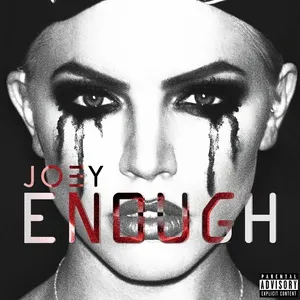 Enough - Joey