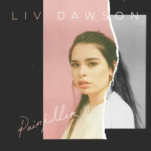 Painkiller (Single) - Liv Dawson